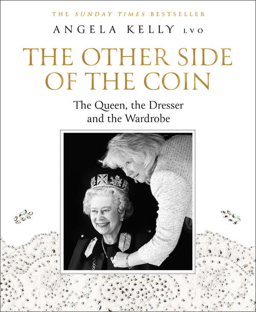 Book cover of The Other Side of the Coin: The Queen, The Dresser And The Wardrobe (ePub edition)