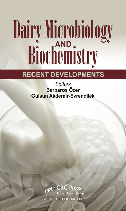 Book cover of Dairy Microbiology and Biochemistry: Recent Developments