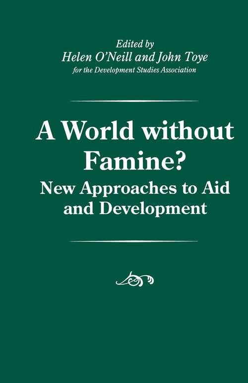 Book cover of A World without Famine? (1st ed. 1998) (Palgrave Development Studies Series)