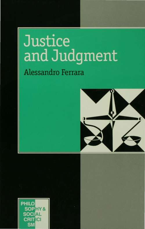 Book cover of Justice and Judgement: The Rise and the Prospect of the Judgement Model in Contemporary Political Philosophy (PDF)