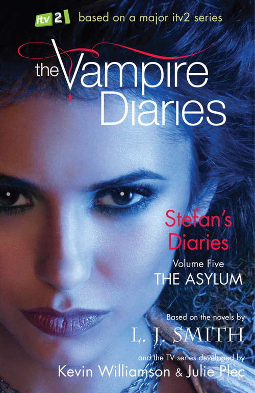 Book cover of The Asylum: Book 5 (The Vampire Diaries: Stefan's Diaries #5)