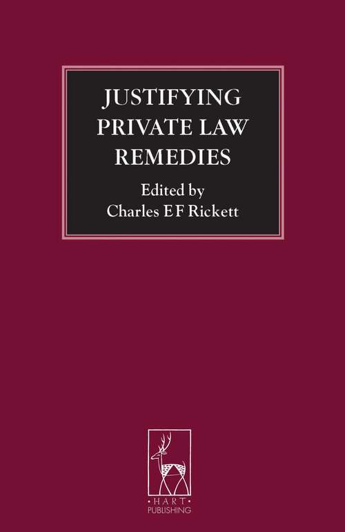 Book cover of Justifying Private Law Remedies