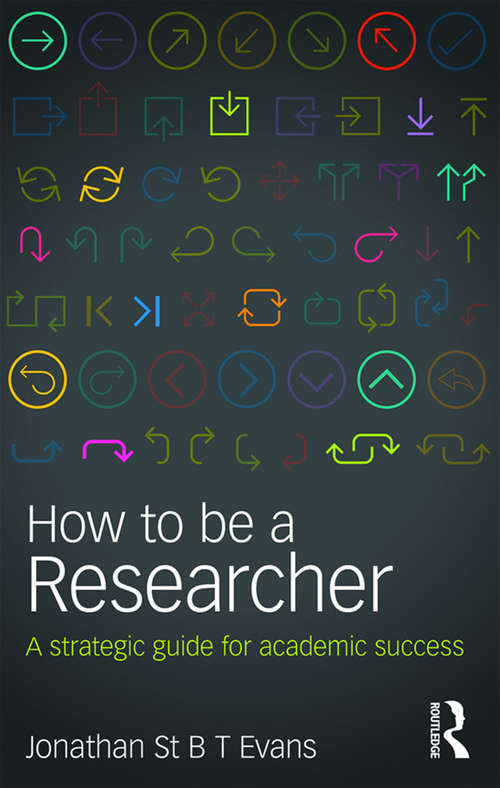 Book cover of How to Be a Researcher: A strategic guide for academic success (2)
