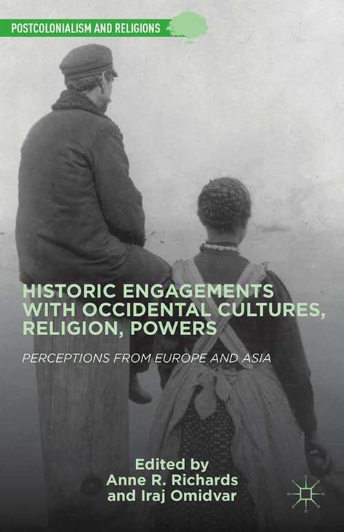 Book cover of Historic Engagements with Occidental Cultures, Religions, Powers (2014) (Postcolonialism and Religions)