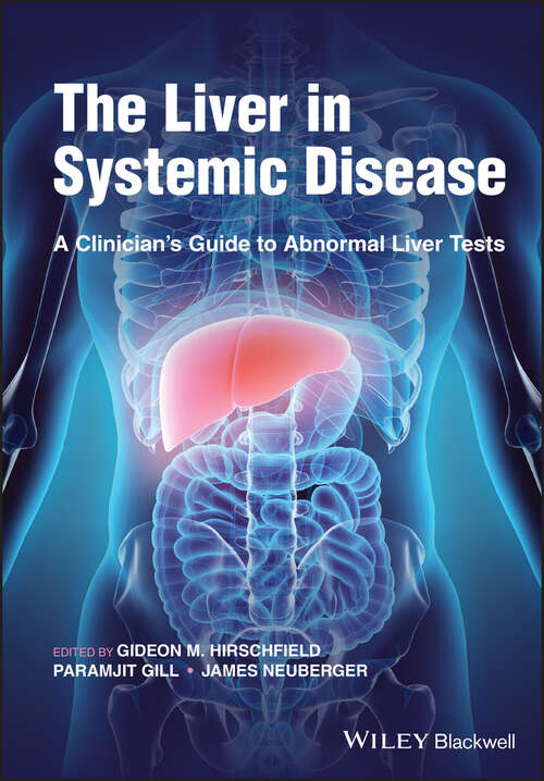 Book cover of The Liver in Systemic Disease: A Clinician's Guide to Abnormal Liver Tests