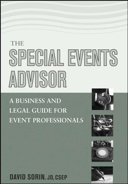 Book cover of The Special Events Advisor: A Business and Legal Guide for Event Professionals