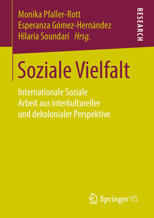 Book cover of Soziale Vielfalt: Internationale Soziale Arbeit aus interkultureller und dekolonialer Perspektive