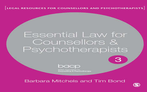 Book cover of Essential Law for Counsellors and Psychotherapists (Co-Publication) (Legal Resources Counsellors & Psychotherapists)