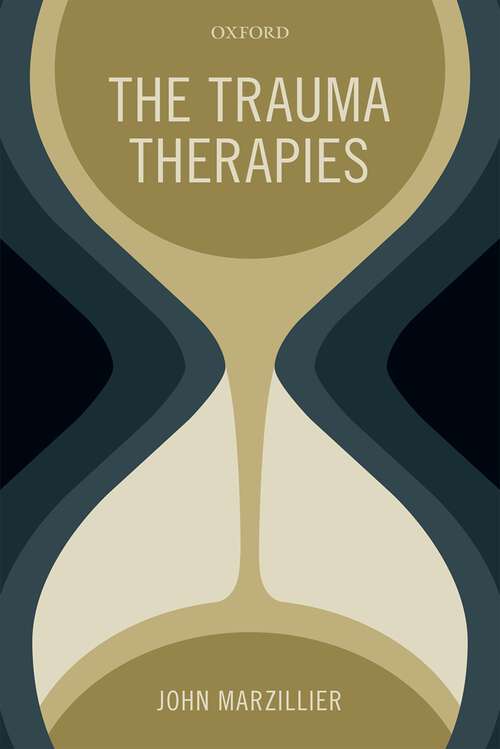 Book cover of The Trauma Therapies