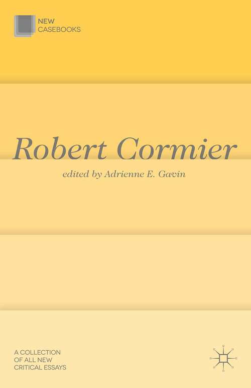 Book cover of Robert Cormier (New Casebooks)