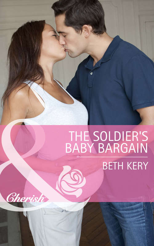 Book cover of The Soldier's Baby Bargain (ePub First edition) (Home to Harbor Town #4)