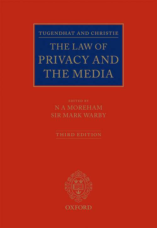 Book cover of Tugendhat and Christie: The Law of Privacy and The Media