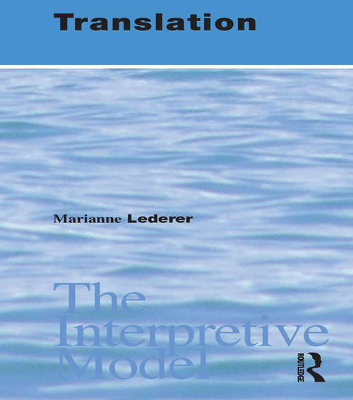 Book cover of Translation: The Interpretive Model