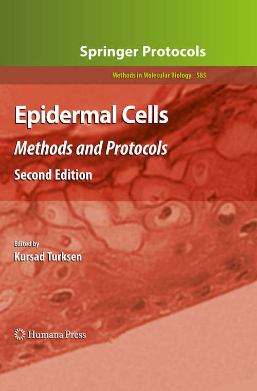 Book cover of Epidermal Cells: Methods and Protocols (2nd ed. 2010) (Methods in Molecular Biology #585)