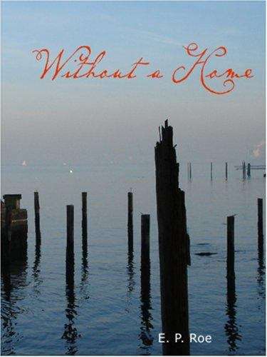 Book cover of Without A Home