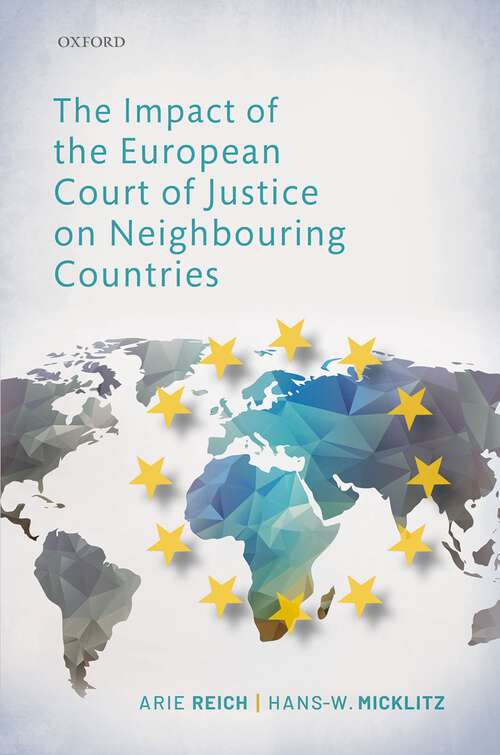 Book cover of The Impact of the European Court of Justice on Neighbouring Countries