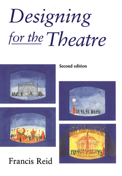 Book cover of Designing for the Theatre (2)