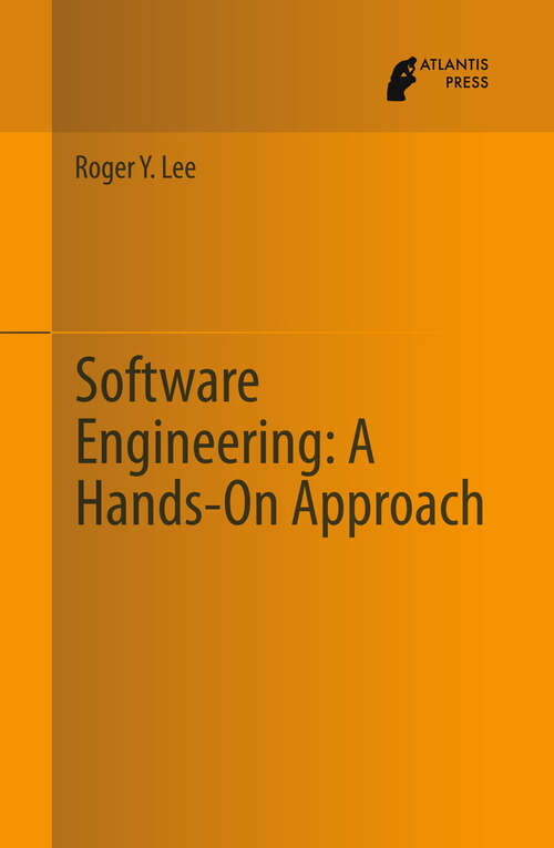 Book cover of Software Engineering: A Hands-On Approach (2013)