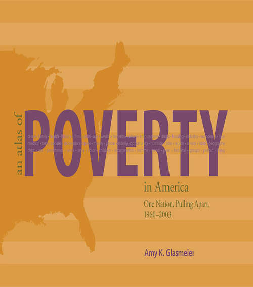 Book cover of An Atlas of Poverty in America: One Nation, Pulling Apart 1960–2003