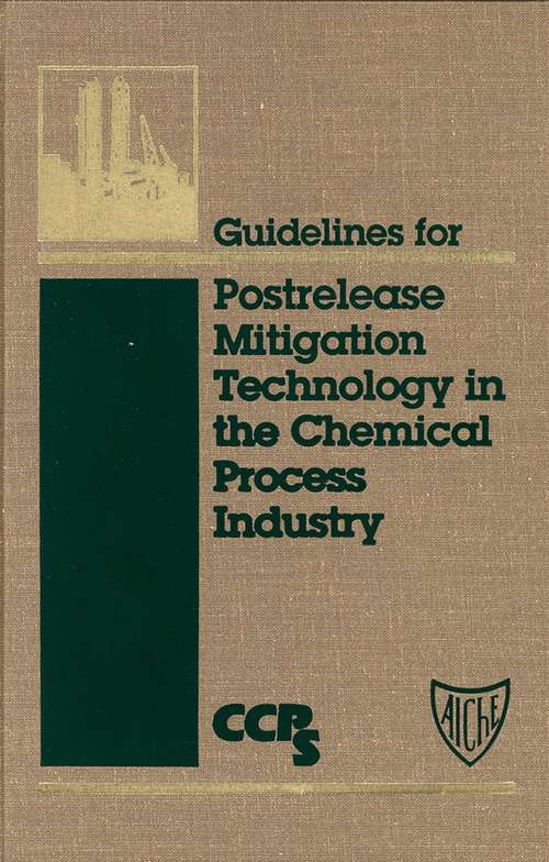 Book cover of Guidelines for Postrelease Mitigation Technology in the Chemical Process Industry