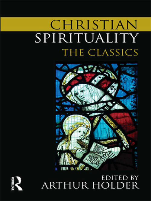 Book cover of Christian Spirituality: The Classics