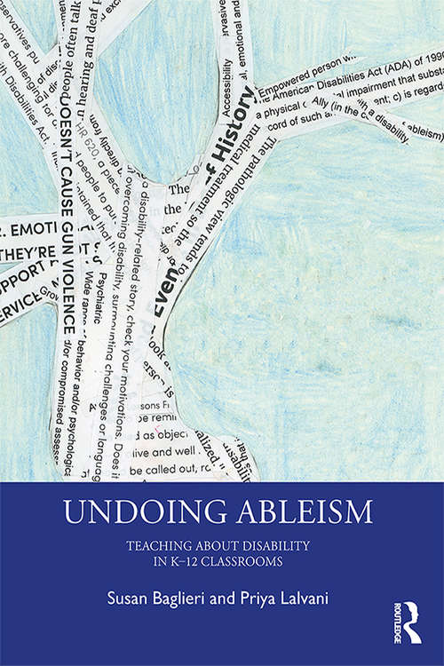 Book cover of Undoing Ableism: Teaching About Disability in K-12 Classrooms