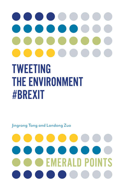 Book cover of Tweeting the Environment #Brexit (Emerald Points)