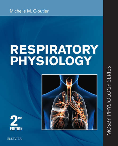 Book cover of Respiratory Physiology: Mosby Physiology Series (2) (Mosby's Physiology Monograph)