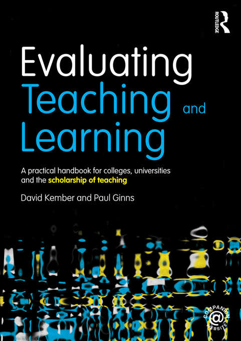 Book cover of Evaluating Teaching and Learning: A practical handbook for colleges, universities and the scholarship of teaching