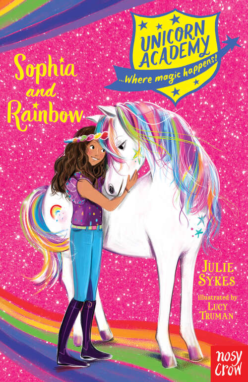 Book cover of Unicorn Academy: Sophia and Rainbow (Unicorn Academy)