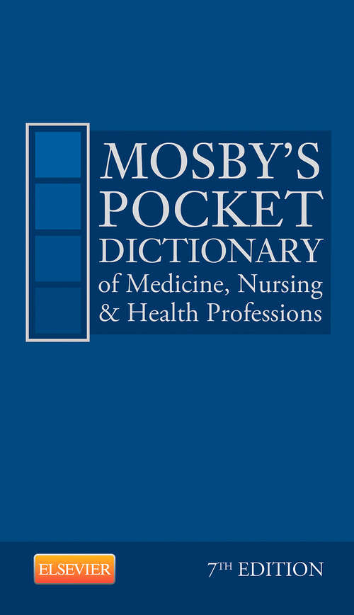 Book cover of Mosby's Pocket Dictionary of Medicine, Nursing & Health Professions - E-Book (7)