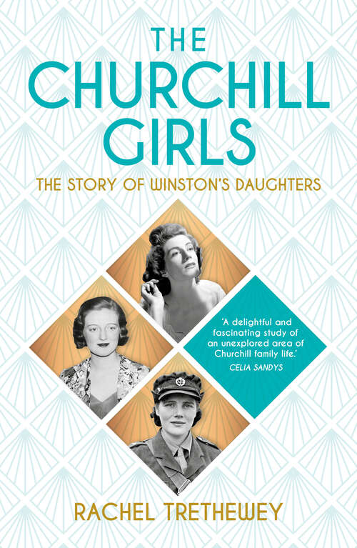 Book cover of The Churchill Girls: The Story of Winston's Daughters