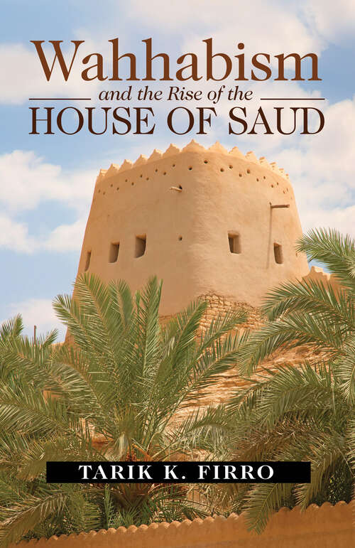 Book cover of Wahhabism and the Rise of the House of Saud