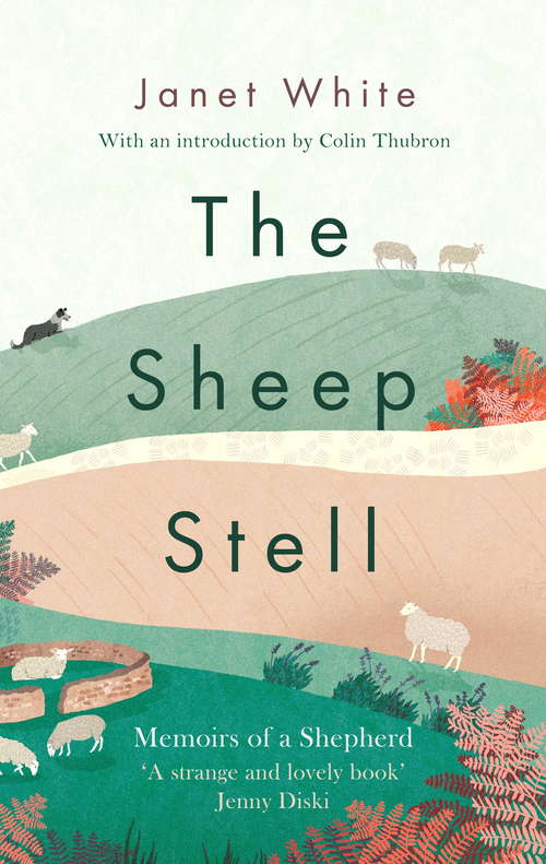 Book cover of The Sheep Stell: Memoirs of a Shepherd (2)