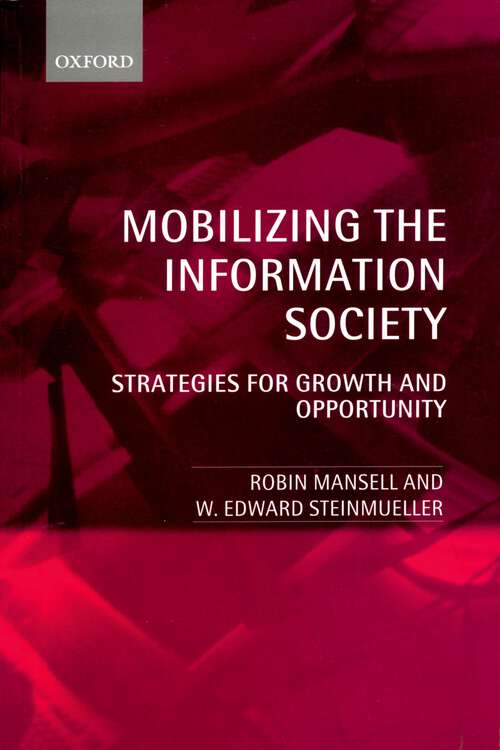 Book cover of Mobilizing the Information Society: Strategies for Growth and Opportunity