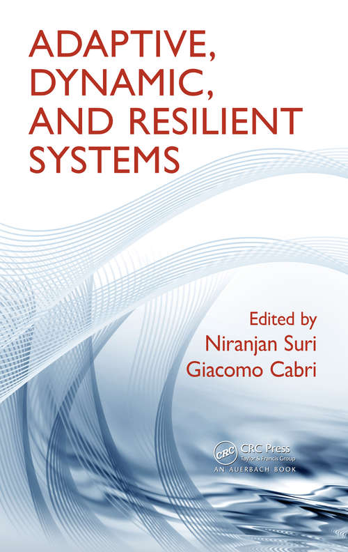 Book cover of Adaptive, Dynamic, and Resilient Systems