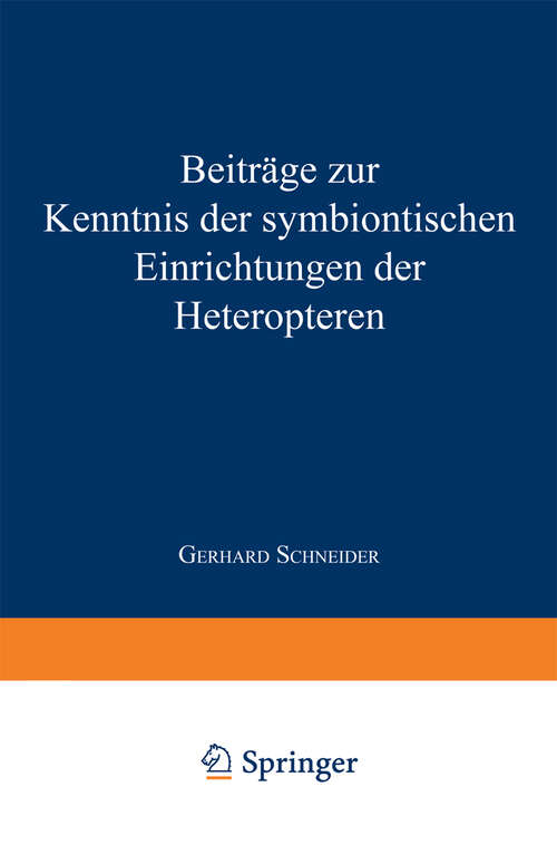 Book cover of Beiträge zur Kenntnis der symbiontischen Einrichtungen der Heteropteren (1940)