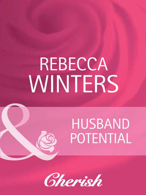 Book cover of Husband Potential (ePub First edition) (Mills And Boon Cherish Ser.)