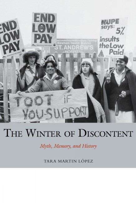 Book cover of The Winter of Discontent: Myth, Memory, and History (Studies in Labour History #4)