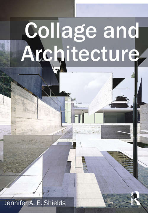 Book cover of Collage and Architecture