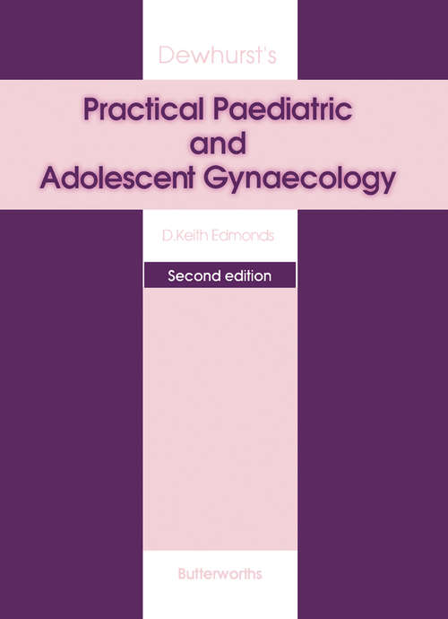 Book cover of Dewhurst's Practical Paediatric and Adolescent Gynaecology (2)