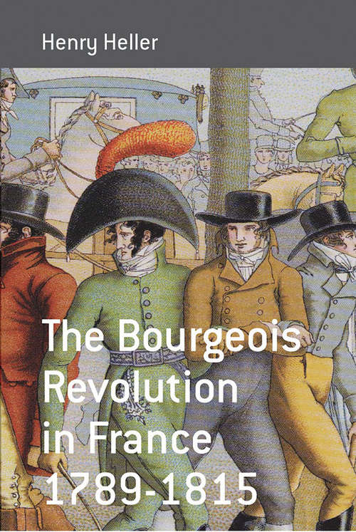 Book cover of The Bourgeois Revolution in France 1789-1815 (Berghahn Monographs in French Studies #5)