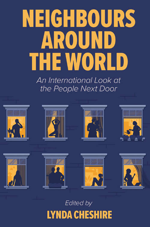 Book cover of Neighbours around the World: An International Look at the People Next Door