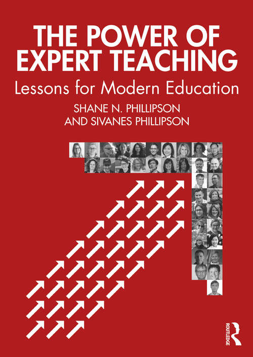 Book cover of The Power of Expert Teaching: Lessons for Modern Education