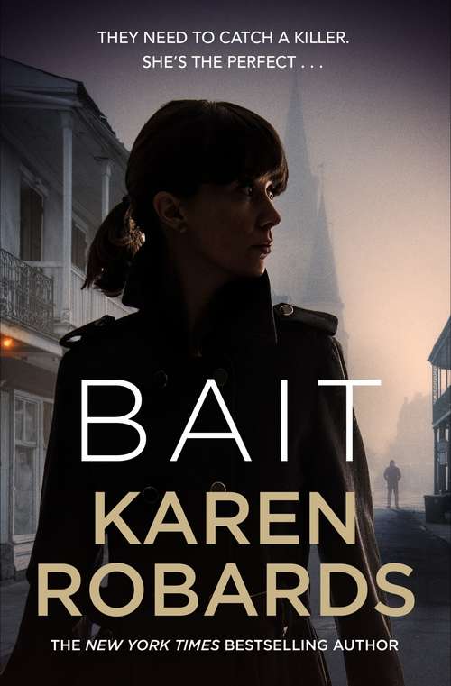 Book cover of Bait: A gripping thriller with a romantic edge