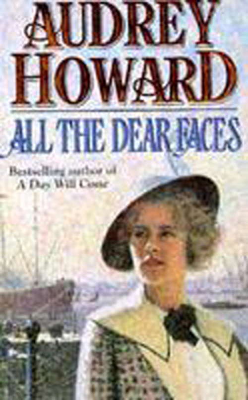 Book cover of All the Dear Faces (The first volume in an poignant Liverpool saga that continues with THERE IS NO PARTING. #1)