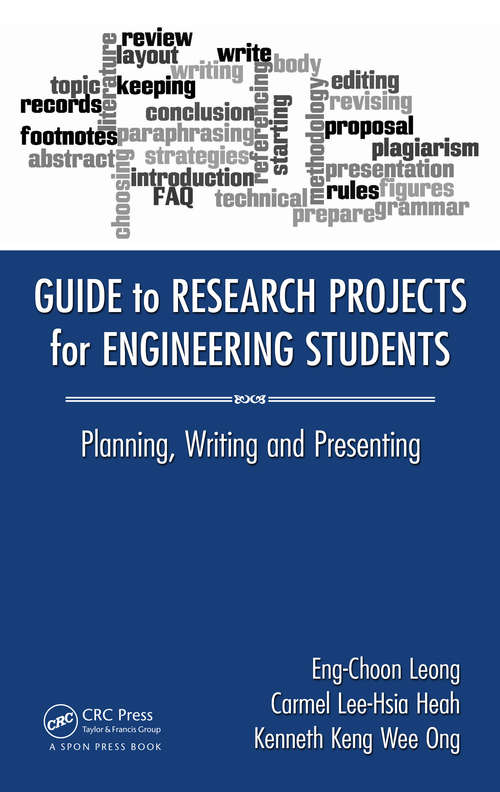 Book cover of Guide to Research Projects for Engineering Students: Planning, Writing and Presenting