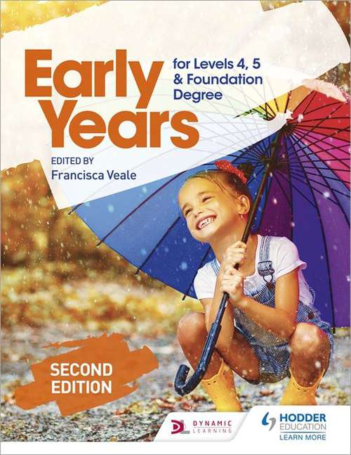 Book cover of Early Years for Levels 4, 5 and Foundation Degree Second Edition