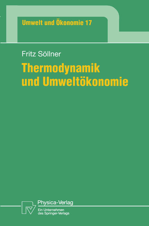 Book cover of Thermodynamik und Umweltökonomie (1996) (Umwelt und Ökonomie #17)