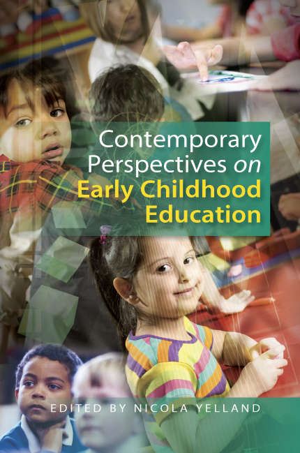 Book cover of Contemporary Perspectives on Early Childhood Education (UK Higher Education OUP  Humanities & Social Sciences Education OUP)